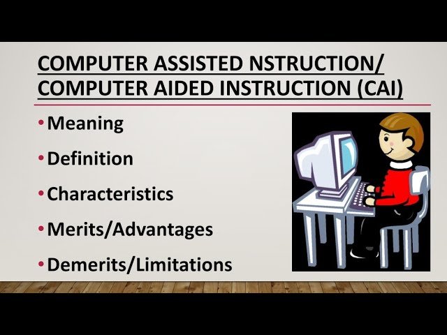 What is Computer-Aided Instruction (CAI)?