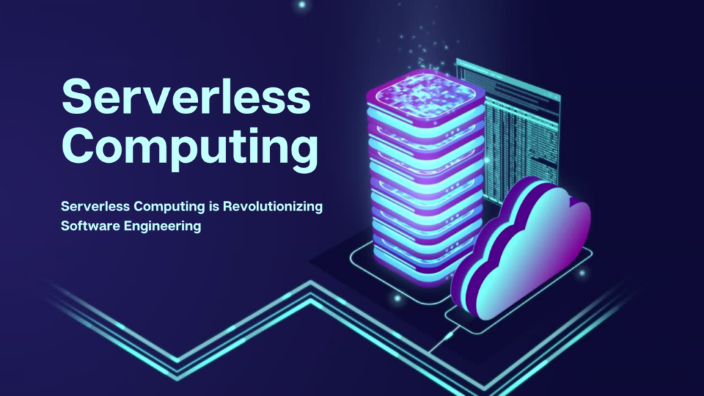 Serverless Computing in Software Development