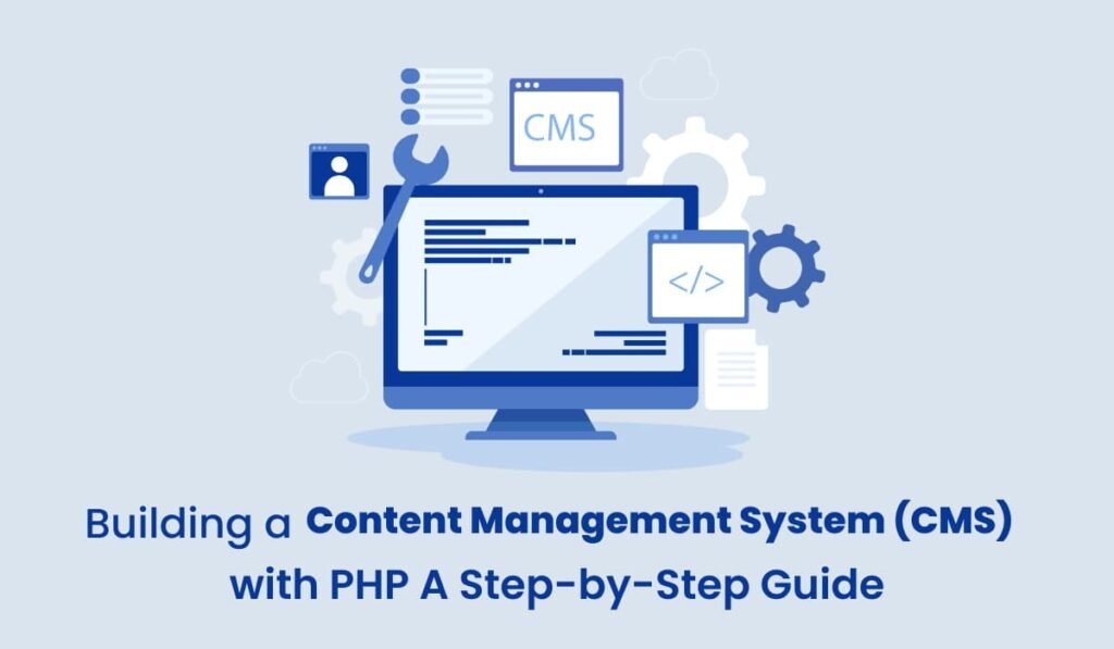 How to Build a Custom CMS Using PHP and MySQL