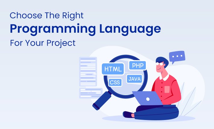 Choosing the Right Programming Language for a Project